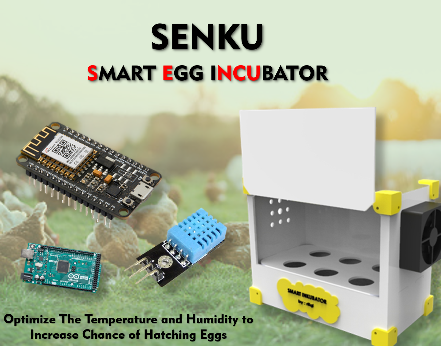 SENKU: Smart Egg Incubator