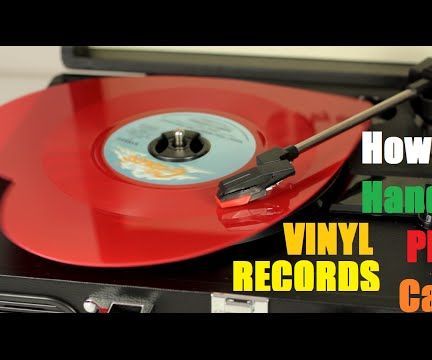 How to Play Handle Care Store Vinyl Records 