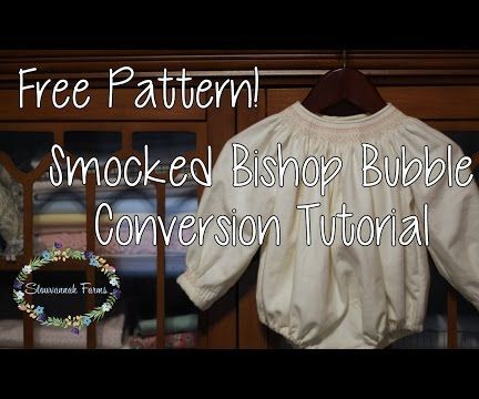 How-to Convert a Smocked Bishop Dress into a Bishop Bubble