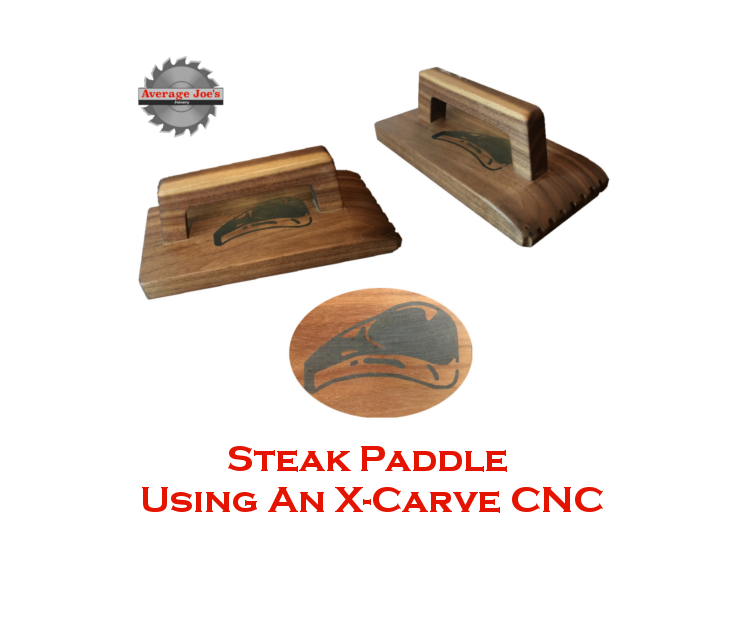 Steak Paddle Using an X-Carve CNC