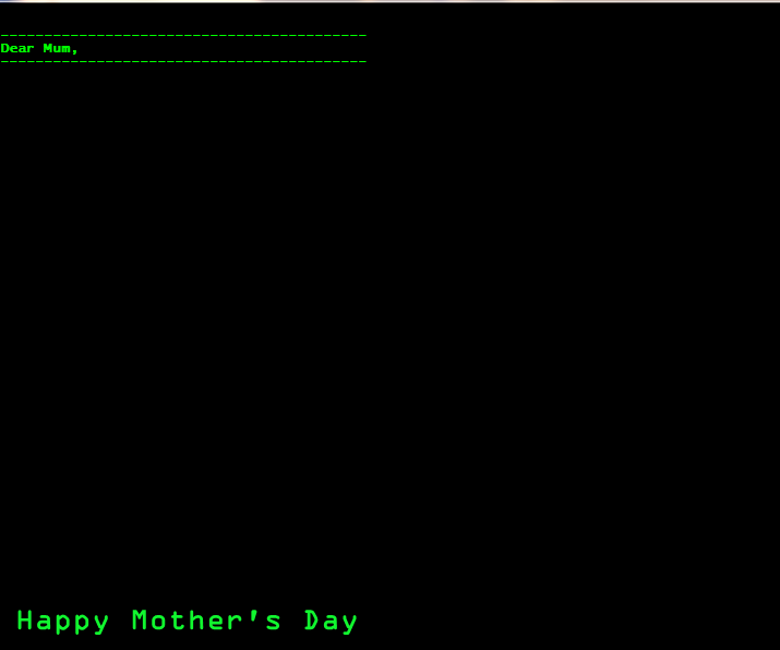 A Beautiful Happy Mother's Day Message in CMD