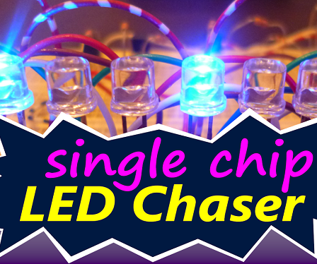 LED Chaser ( Single Chip Circuit )