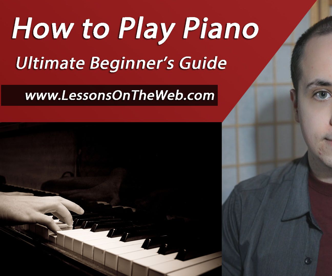 How to Play the Piano: Ultimate Beginner's Guide