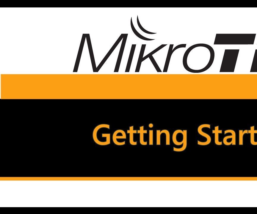 MikroTik Tutorial 1: Getting Started Basic Configuration