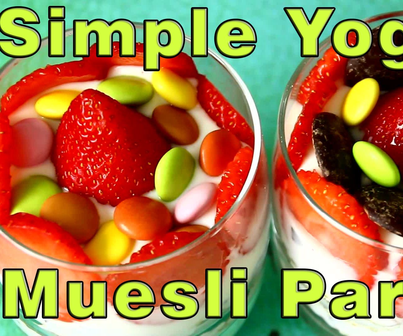  Homemade Simple Yogurt & Muesli Parfait Recipe