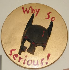 Why So Serious?