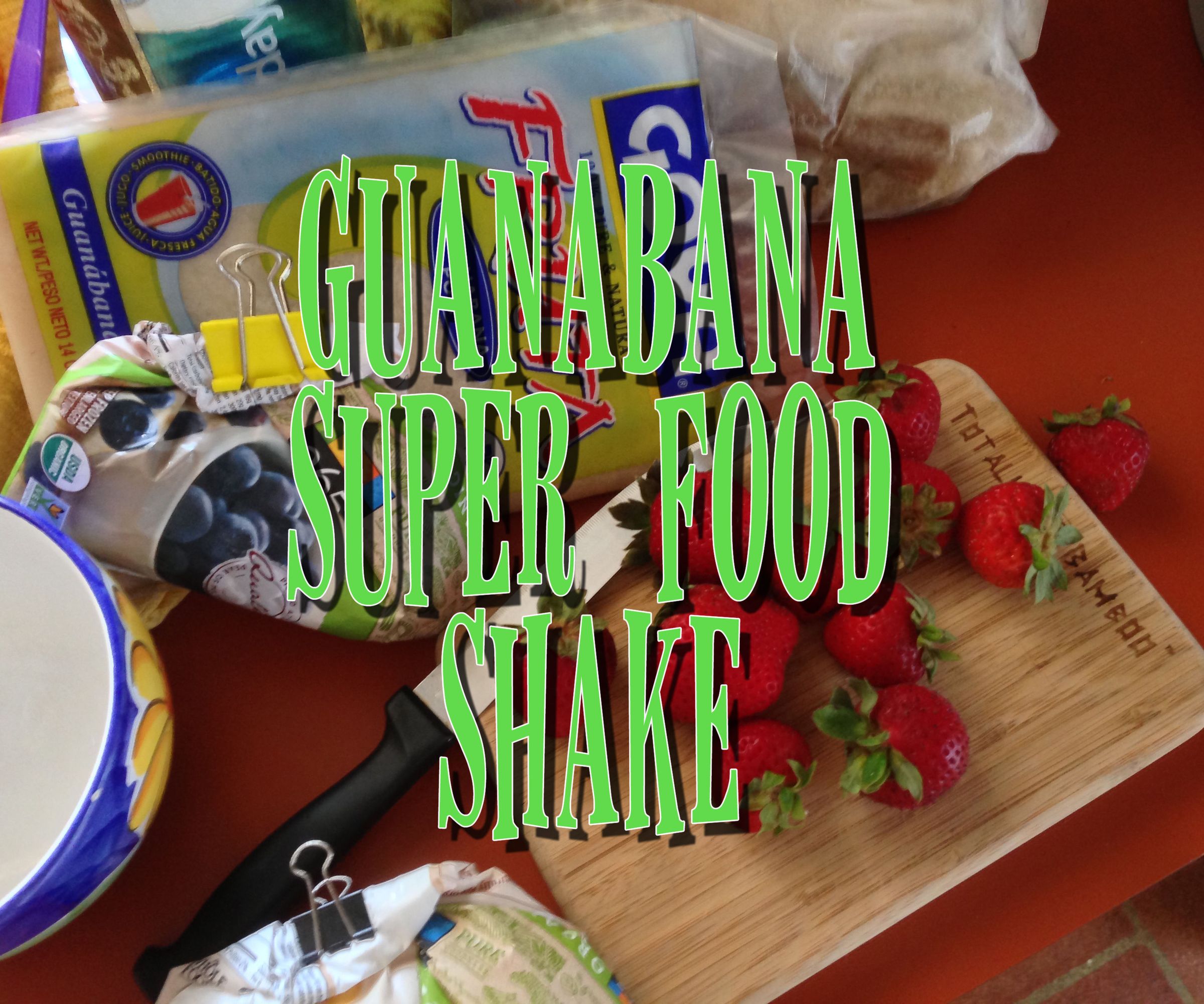 Guanabana - Super Food Shake