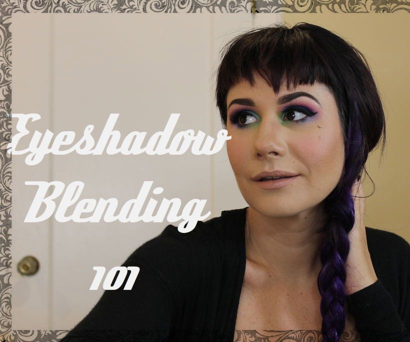 Eyeshadow Blending 101