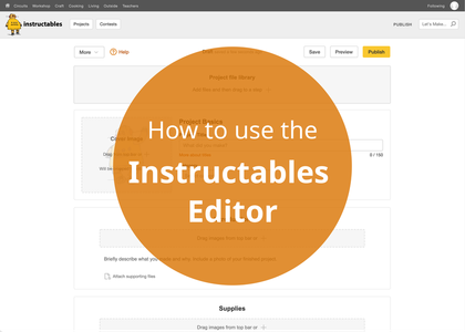 Lesson 3: Writing an Instructable and Adding Photos : 10 Steps ...