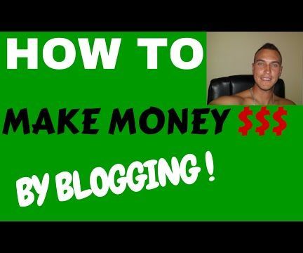 How to Make Money by Blogging | Make Money Blogging | Discover How Today!