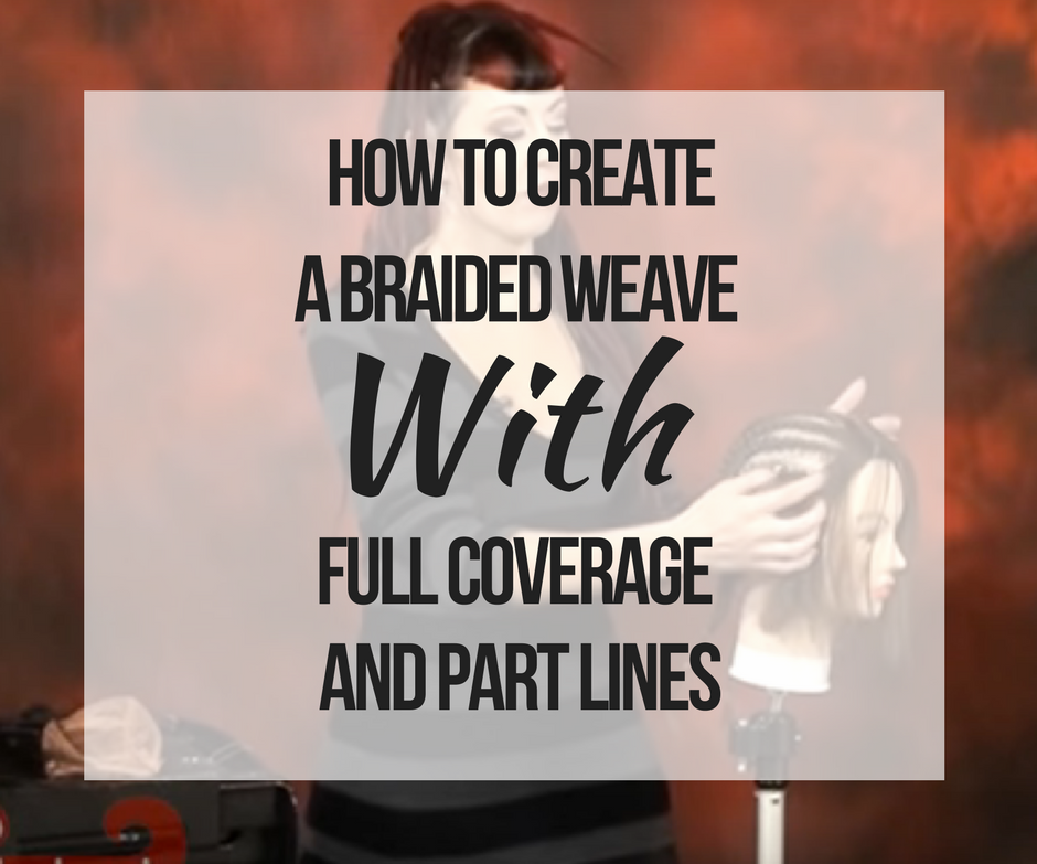 How to Create a Braided Weave With Full Coverage and Open Part Lines