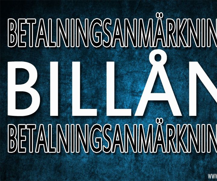 Billån Med Betalningsanmärkningar