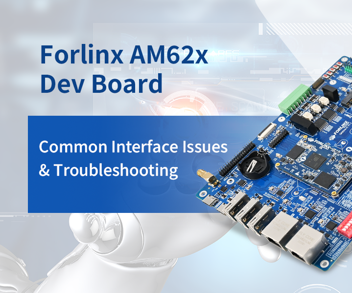 Common Interface Problems and Troubleshooting Ideas for AM62x Development Boards