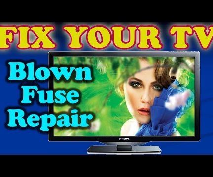 TV Repair for Constantly Blowing Fuse