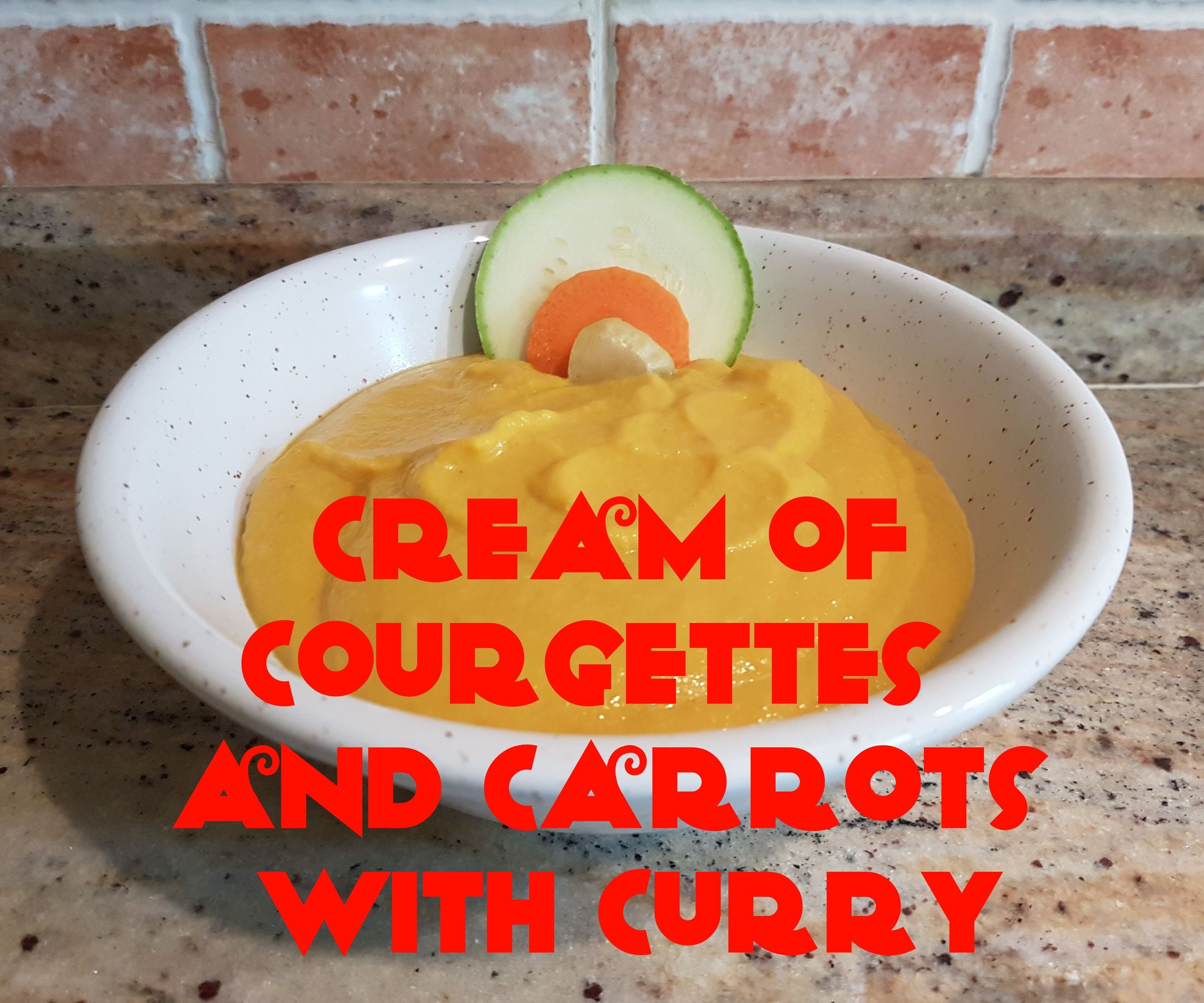 Cream of Courgettes and Carrots With Curry