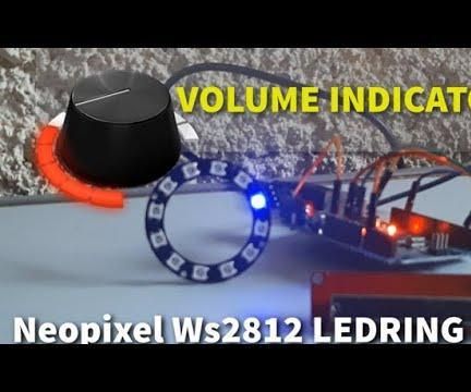 Volume Indicator Neopixel Ws2812 LED Ring & Arduino