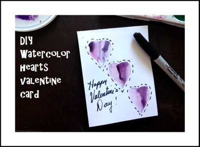 DIY - VALENTINE CARD - 3 WATERCOLOR HEARTS