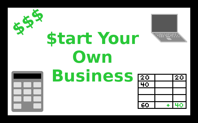 Start Your Own Business
