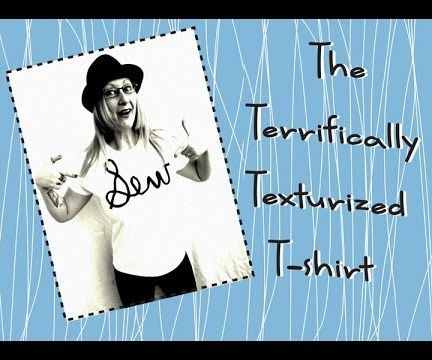 The Texturized Tee: a DIY T-shirt Embellishment Tutorial 