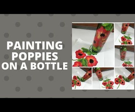 PAINTING POPPIES ON a BOTTLE