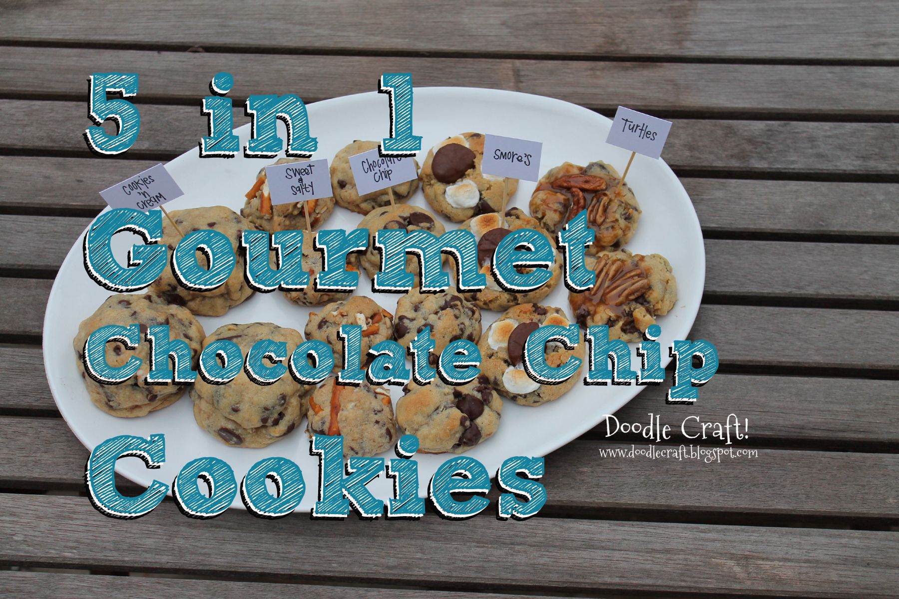 5-in-1 Chocolate Chip Cookies! Smores, Sweet & Salty, Cookies 'n Cream & Turtles!