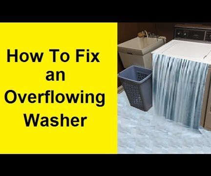 How to Fix an Overflowing Washer