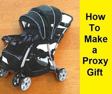 How to Make a Proxy Gift