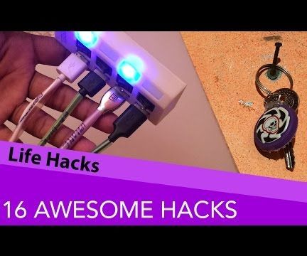 16 AWESOME HACKS WITH THINGS YOU HAVE AT HAND