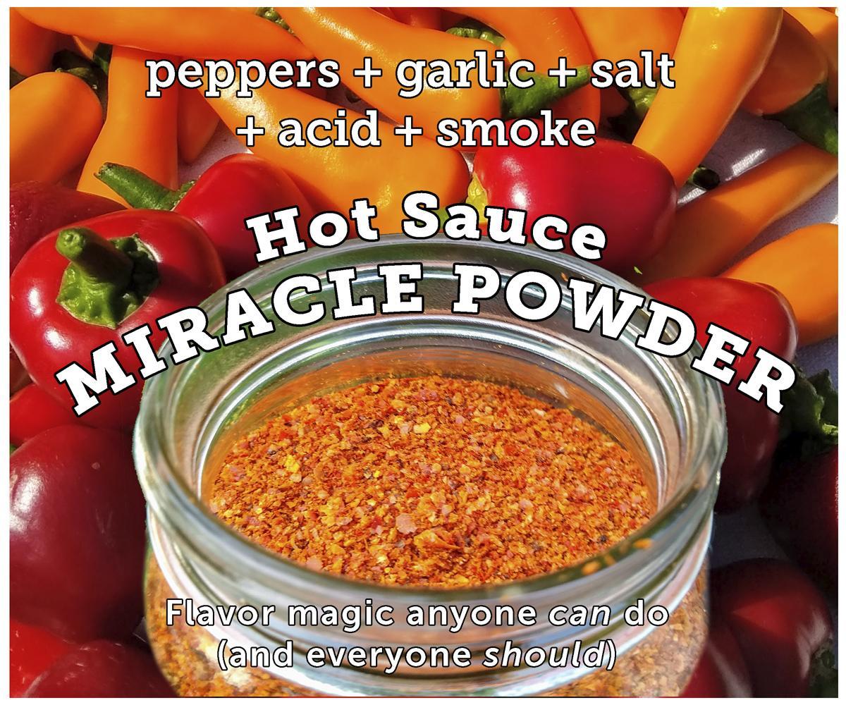 Miracle Powder: Peppers, Garlic, Salt, Acid, Smoke