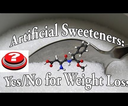 Artificial Sweeteners for Fat Loss 