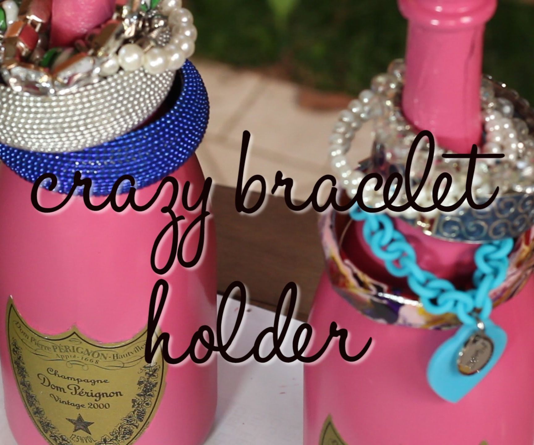 DIY Dom Perignon Bracelet Holder 