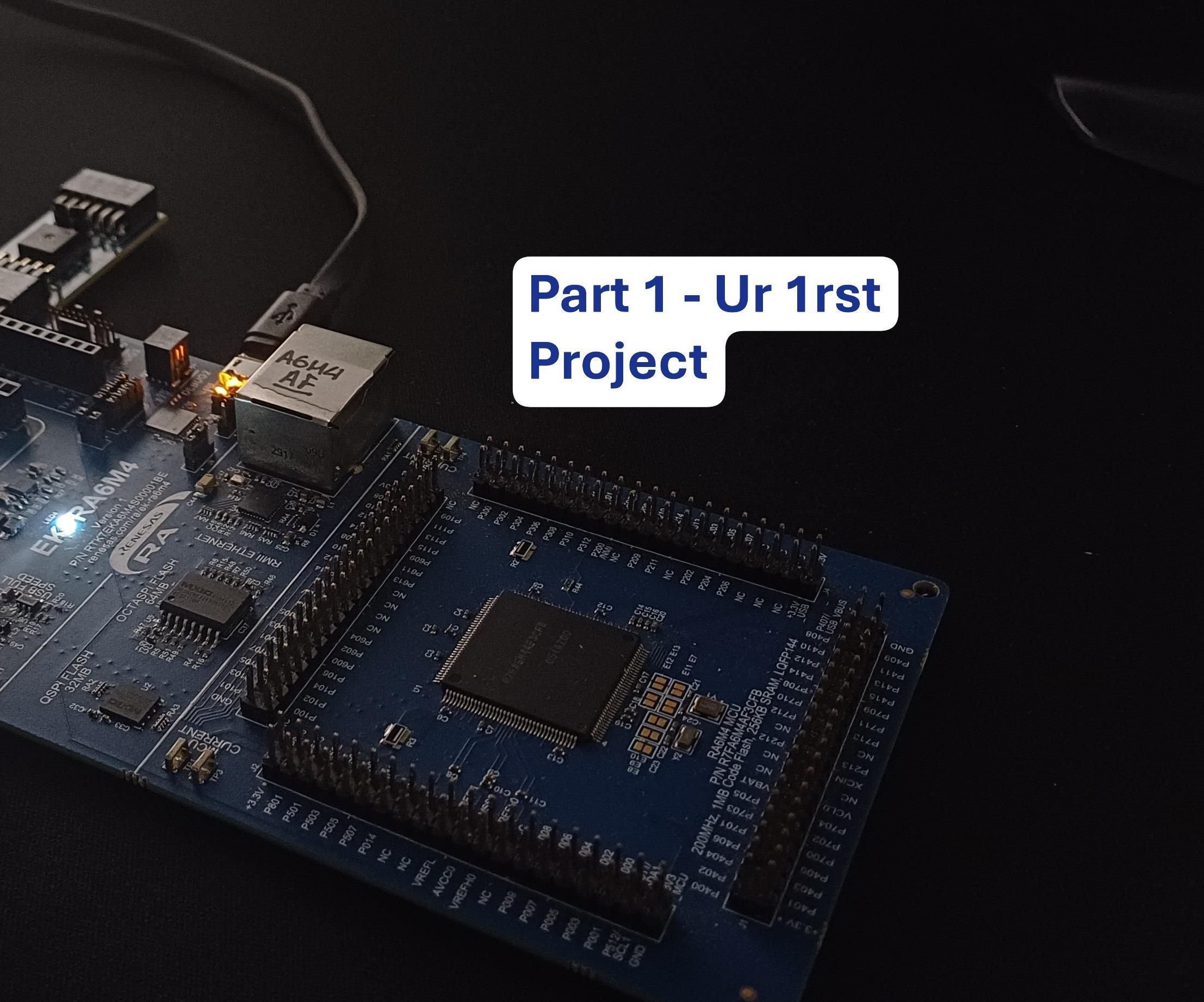 Getting Started With Renesas RA Family/FSP - Part 1: Kick Off Your First Project