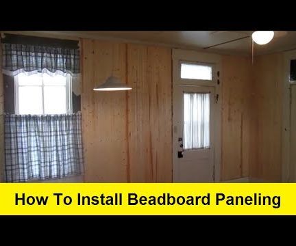 How to Install Beadboard Paneling