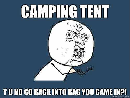 Get a Tent Back Into the Bag