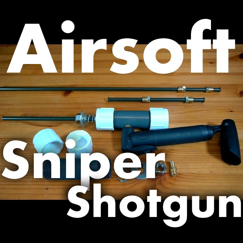 How to Make a Sniper/Shotgun Airsoft Rifle