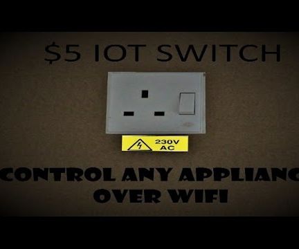 IOT Switch to Control Any Appliance Over WiFi