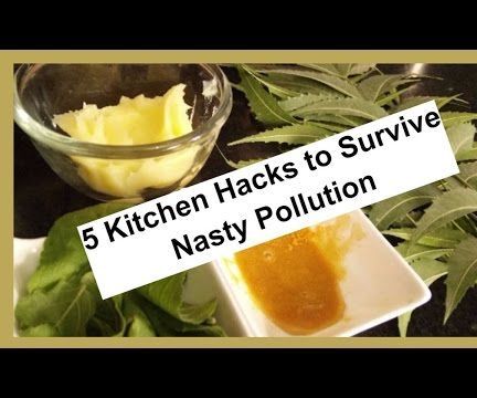 5 Kitchen Hacks to Survive Nasty Pollution