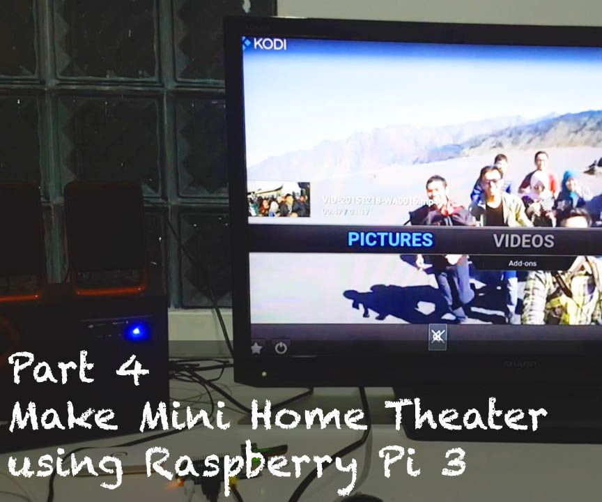DIY - Mini Home Theater Using Raspberry Pi 3