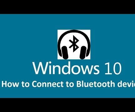 How to Connect Bluetooth Headphones to Windows 10