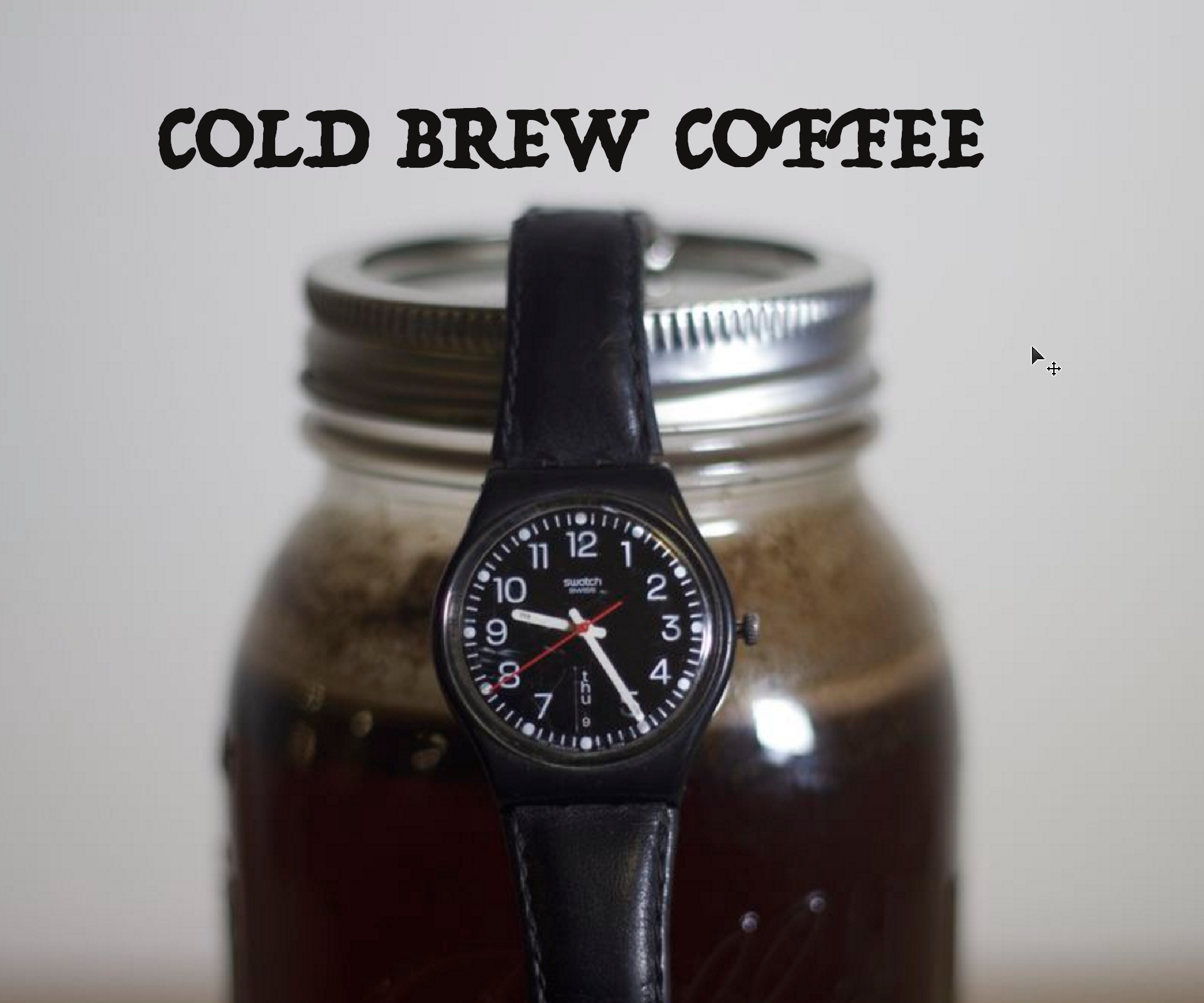 Cold Brew Coffee!
