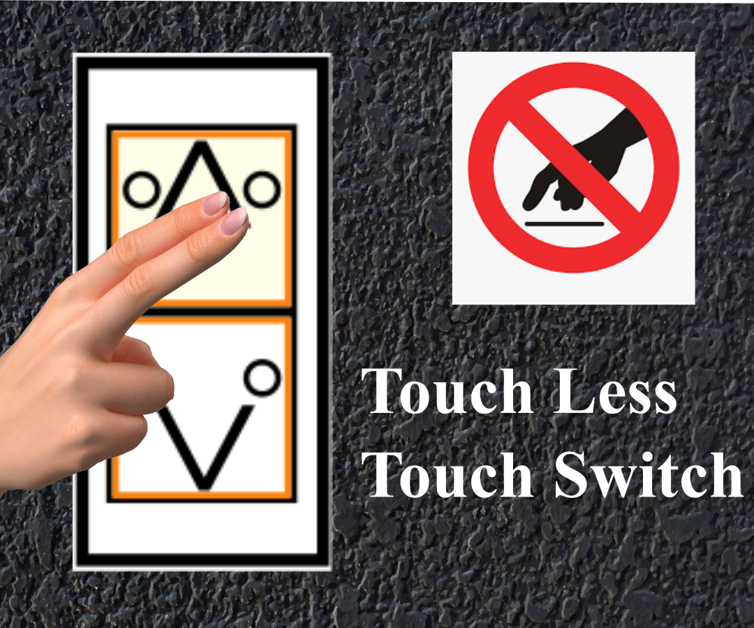 Touch Less Touch Switch