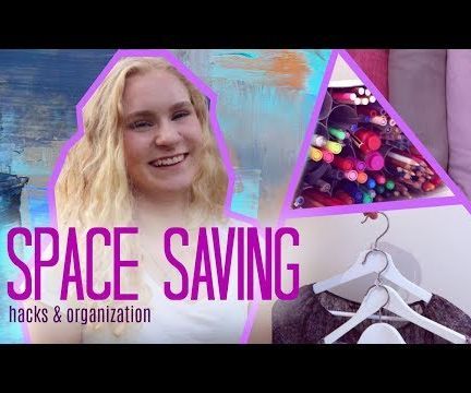 SPACE SAVING, Hacks and Organization