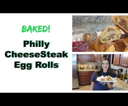 BAKED Philly Cheese Steak Egg Rolls 