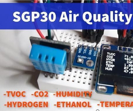 Arduino Measure TVOC,CO2,Hydrogen,Ethanol,Temperature & Humidity - SGP30 & DHT11 Sensor