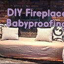 DIY Fireplace Baby-Proofing