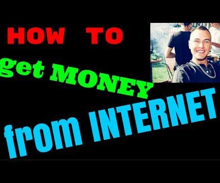 How to Get Money From Internet | How to Make Money on the Internet | Discover How to Right Now!