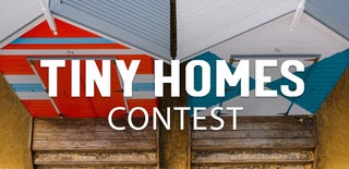 Tiny Home Contest