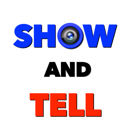 Show and Tell