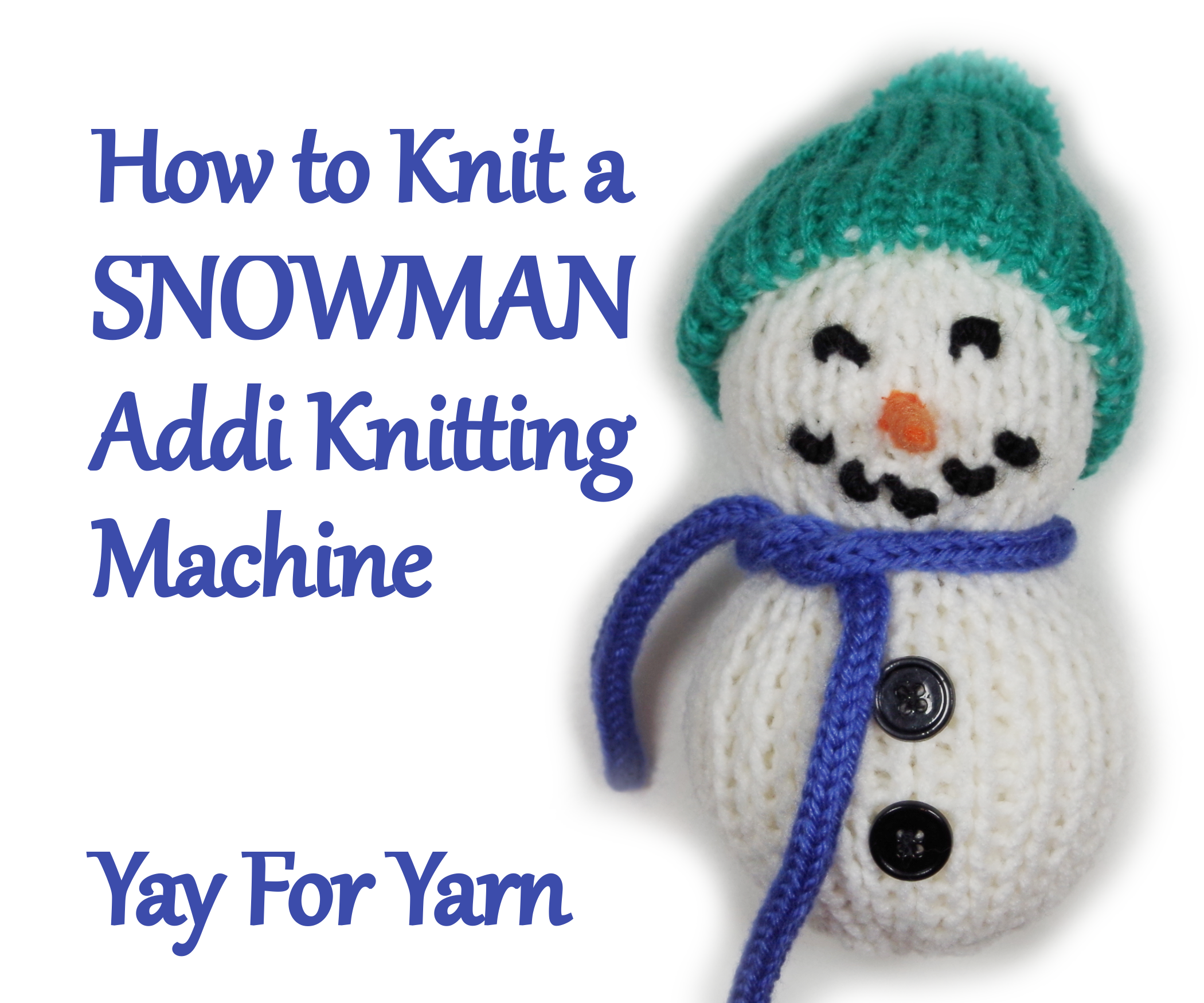 How to Knit a Snowman on Your Addi Express Knitting Machine