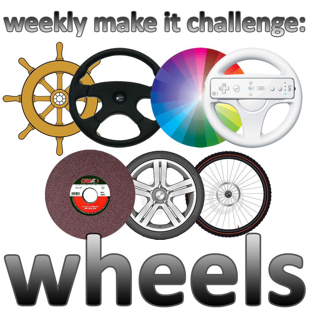 Collection Cover Image: Weekly Make It Challenge: Wheels